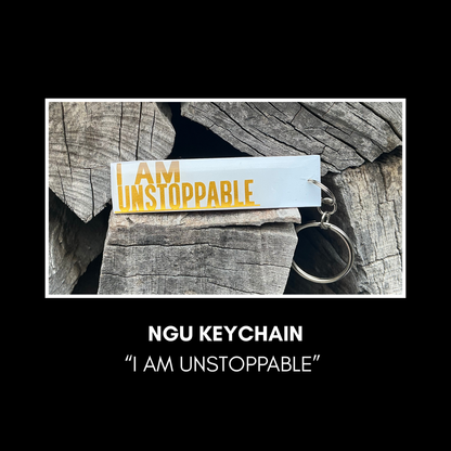 "I AM UNSTOPPABLE" - Resin Keychain